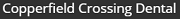 Copperfield Crossing Dental